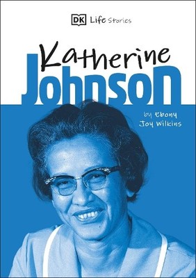 Ebony Joy Wilkins Wilkins, DK Life Stories Katherine Joh (Hardback) (UK IMPORT)
