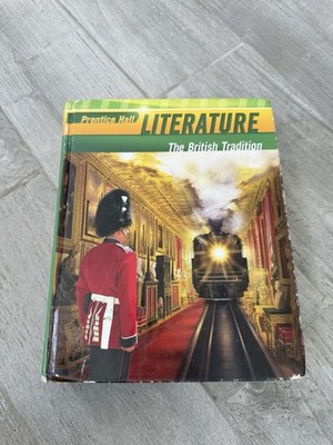   Prentice Hall Literature: The British Tradition - Hardcover
