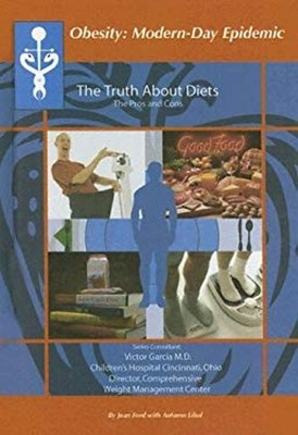 The Truth about Diets : The Pros and Cons Autumn, Ford, Jean Liba