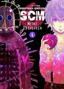 SCM - Meine 23 Sklaven 04: Tauche ein in eine fesselnde ... | Buch | Zustand gut