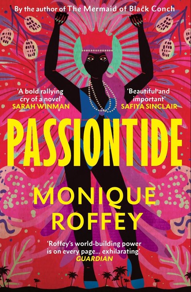 Passiontide | Monique Roffey | Taschenbuch | 368 S. | Englisch | 2025-image