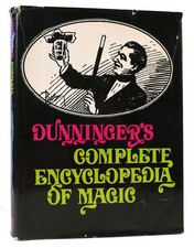 Joseph Dunninger DUNNINGERS COMPLETE ENCYCLOPEDIA OF MAGIC  11th Printing