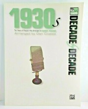 Decade by Decade 1930s Ten Years of Popular Hits Arranged for EASY PIANO