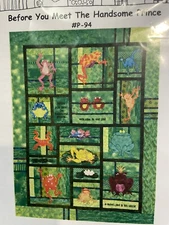 BEFORE YOU MEET THE HANDSOME PRINCE Frog Applique QUILTS PATTERN Nancy Barrett