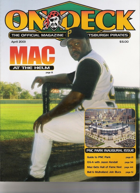 2001 PITTSBURGH PIRATES ON DECK PROGRAM PNC PARK INAUGURAL ISSUE McCLENDON COVER
