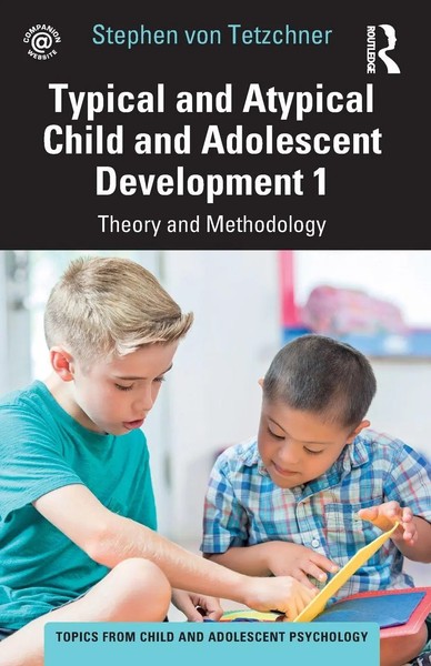 Typical And Atypical Child And Adolescent Development 1 Theory And Methodology-image