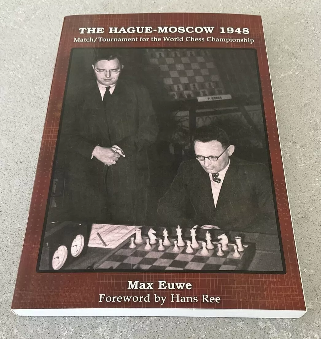 Match Tournament for the World CHess Championship The Hague - Moscow 1948 -  Paul Keres