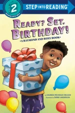 Ready Set Birthday (Raymond and Roxy) (Step into Reading) - GOOD