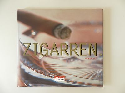 Anwer Bati Zigarren Ein Buch für Connaisseurs Zigarre Zigarrenbuch Buch