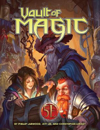 Vault of Magic for 5e by Larwood, Phillip