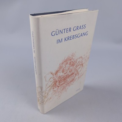 Günter Grass - Im Krebsgang EINE NOVELLE 2002 Steidl Gebundene Ausgabe