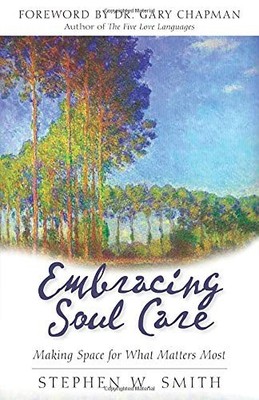 Embracing Soul Care: Making Space for What Matters Most By Steph