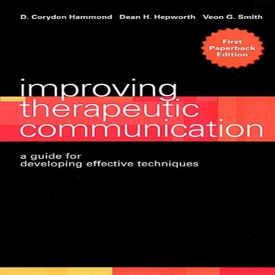 Improving Therapeutic Communication P Hammond Paperback John Wile