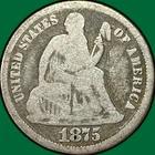 1875 Seated Liberty Dime Good G Coin #37246