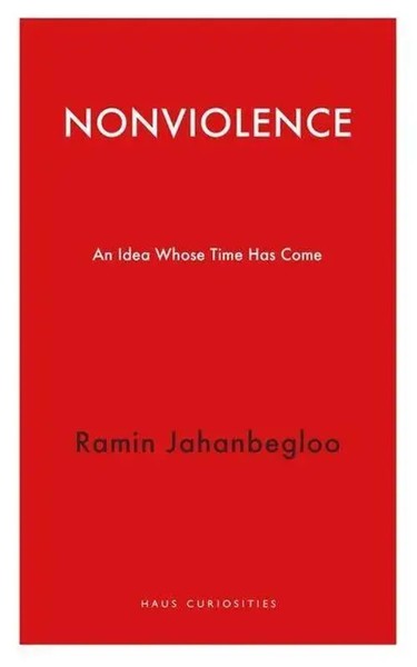 Nonviolence An Idea Whose Time Has Come Ramin Jahanbegloo Taschenbuch Englisch-image