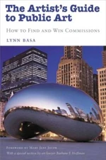 The Artist's Guide to Public Art: How to Find and Win Commissions - VERY GOOD