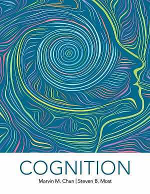 Cognition - Hardcover, by Chun Marvin; Most Steven - Very Good