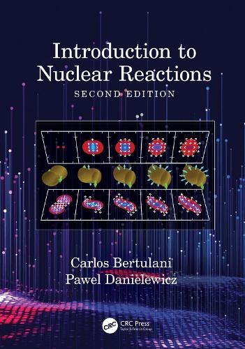Introduction to Nuclear Reactions - 9780367353629