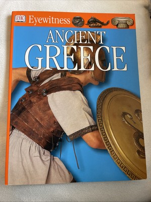 DK Eyewitness Ancient Greece 2002