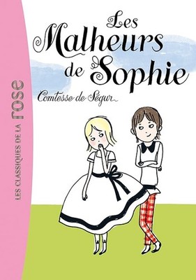 La Comtesse de Ségur 01 - Les unheurs de Sophie - Ségur, Gräfin von