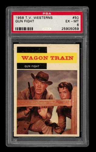 1958 T V Westerns Set-Break # 50 Gun Fight PSA 6 EX-MT