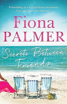 Secrets Between Friends: Der australische Bestseller