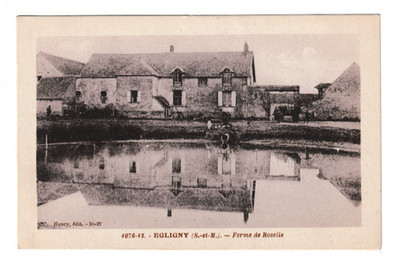 EGLIGNY '' FERME DE ROSELLE '' - SELTENE CPA 77 Seine & Marne - Henry Ausgabe 10-27 sehr guter Zustand