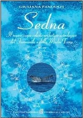 Neues Buch - Giuliana Pandolfi - Sedna. Der neue Himmelskörper, Astro Archetyp