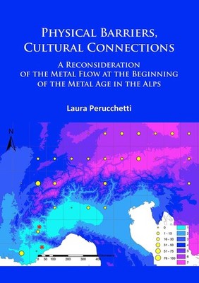 Physical Barriers, Cultural Connections: A Reconsideration of the Metal Flow at