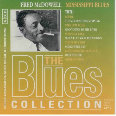 *** THE BLUES COLLECTION CD 45 *** FRED McDOWELL   MISSISSIPPI BLUES ***