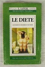 LE DIETE - ENCICLOPEDIA TSCABILE - IL SAPERE - LIBRO - NUOVO SIGILLATO