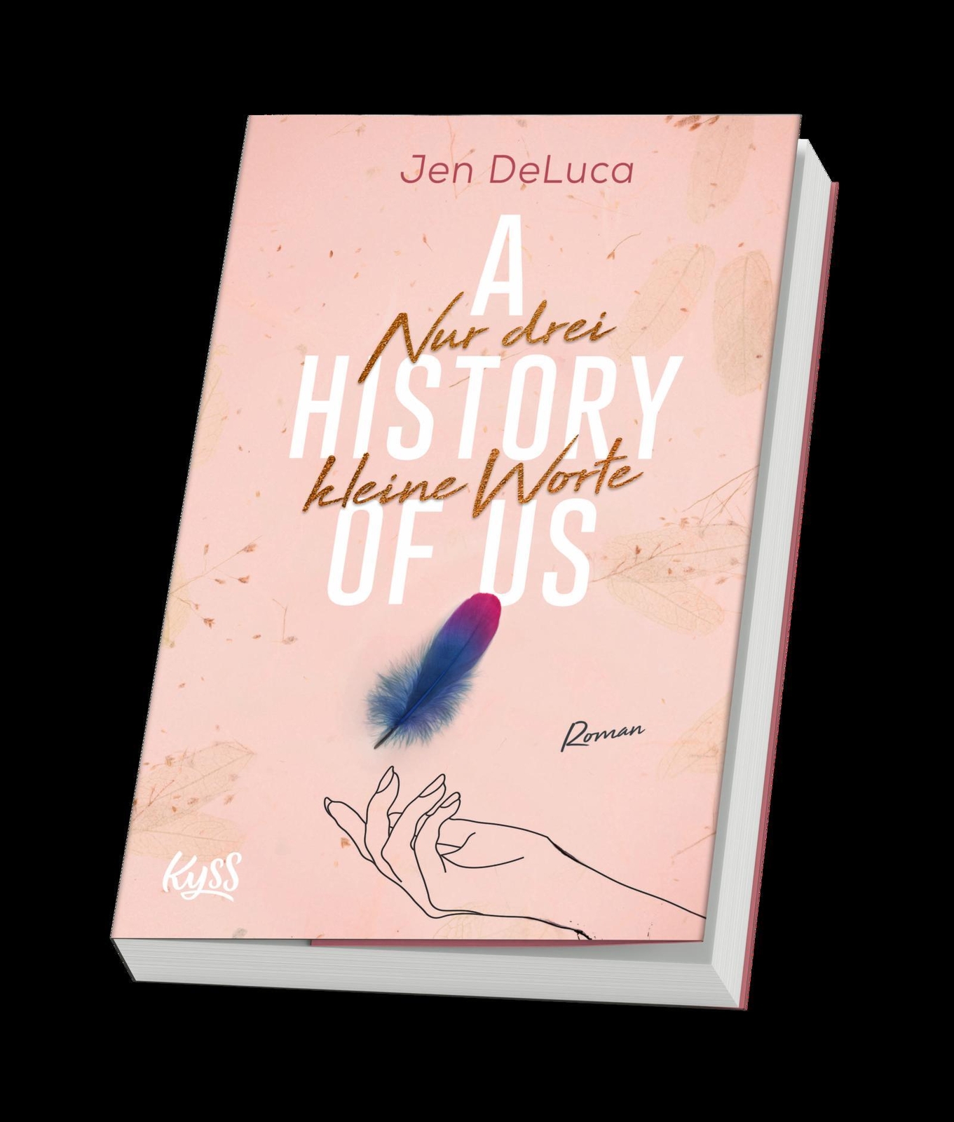 Thumbnail - A History Of Us - Nur Drei Kleine Worte | Jen Deluca | Taschenbuch |