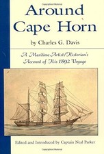 AROUND CAPE HORN By Charles Davis & Neal Evan Parker *Excellent Condition*