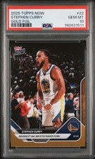 STEPH CURRY * PSA 10 * /50 GOLD FOIL * 2025 TOPPS NOW NBA WARRIORS CARD 22 POP 2