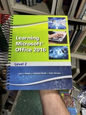 Learning Microsoft Office 2016 Level 2