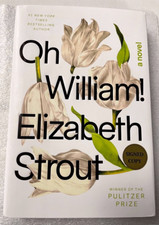 OH WILLIAM! Elizabeth Strout SIGNED 1st Ed., 1st Printing (2021, Hardcover)