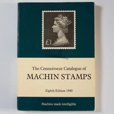 The Connoisseur Catalogue of Machin Stamps Eighth (8th) Edition – 1967-1989