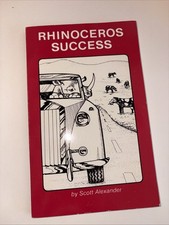 VTG Rhinoceros Success by Scott Alexander 1999 Signed By The Author! PB PREOWNED