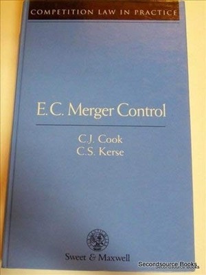 EC Merger Control (European Competition Law Monographs),Cook, C.