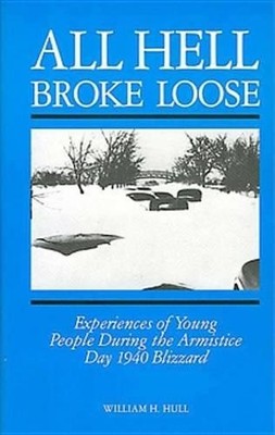 William H Hull All Hell Broke Loose (Paperback) (UK IMPORT)
