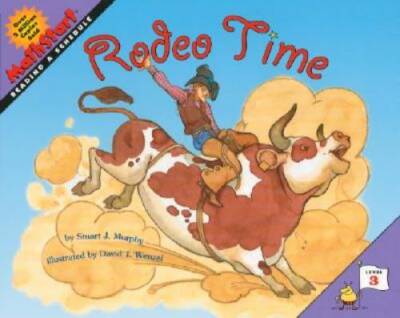 Rodeo Time (MathStart 3) - Paperback By Murphy, Stuart J. - GOOD