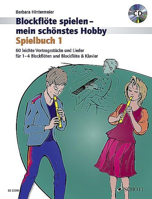 Thumbnail - Blockflöte Spielen - Mein Schönstes Hobby 01 Barbara Hintermeier
