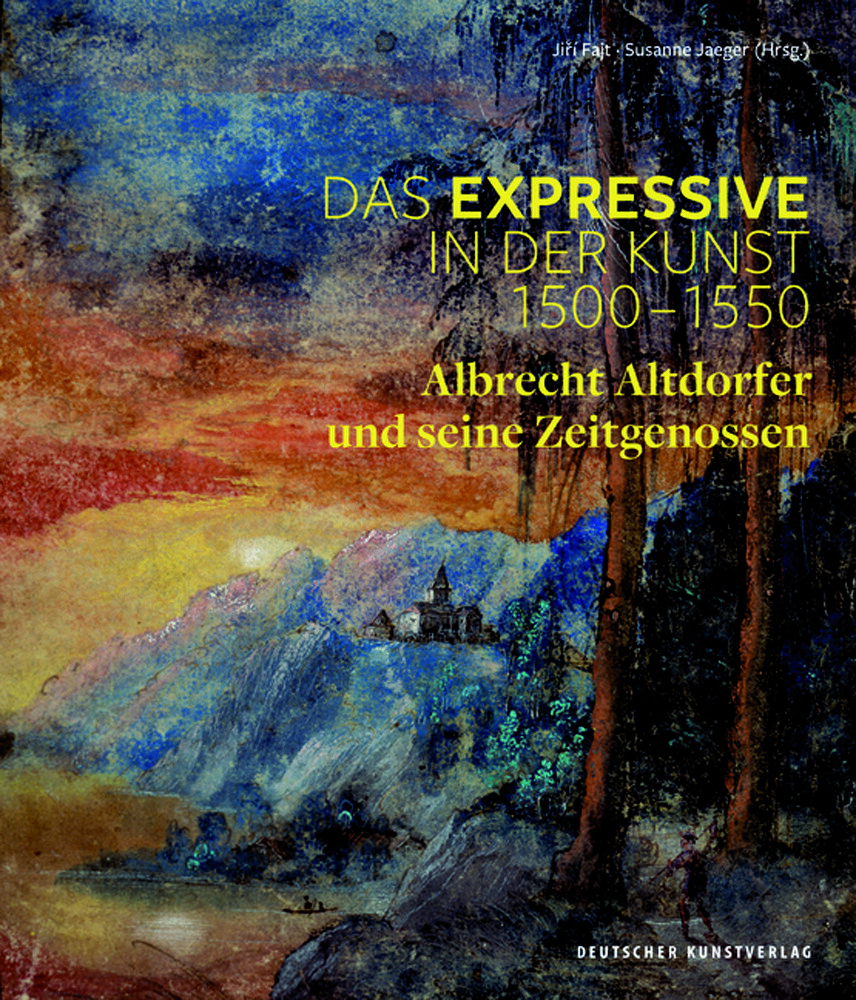 Thumbnail - Das Expressive In Der Kunst 1500-1550. Albrecht Altdorfer Und Seine