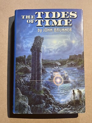 THE TIDES OF TIME  by John Brunner vintage 1984 Del Rey BCE hardcover HCDJ