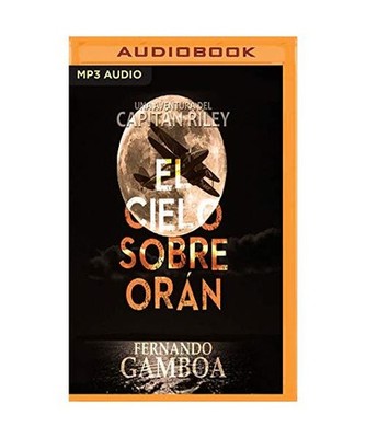 El Cielo Sobre Orán, Fernando Gamboa