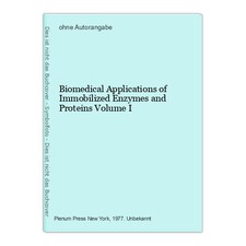 Biomedical Applications of Immobilized Enzymes and Proteins Volume I