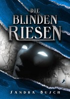 Die Blinden Riesen Sandra Busch