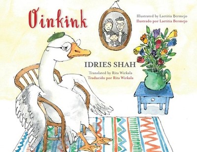 Oinkink: English-Spanish Edition / Edici?n biling?e ingl?s-espa?ol by Idries Sha