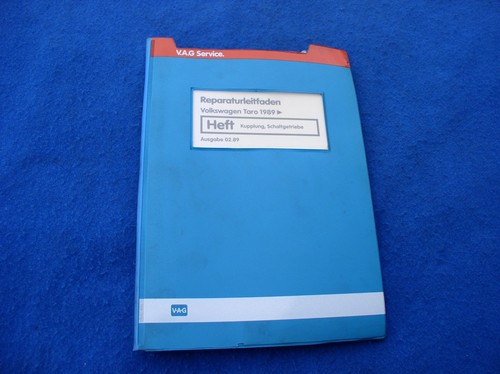 Orig. VW Reparaturleitfaden VW Taro Kupplung Schaltgetriebe Getriebe G52 G54 G58