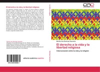 Martha InéS Restrepo Saavedra | El Derecho A La Vida Y La Libertad Religiosa